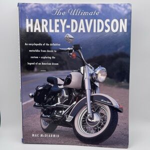 3/$15 The Ultimate Harley-Davidson. 2005 Mac McDiarmid Coffee Table Book